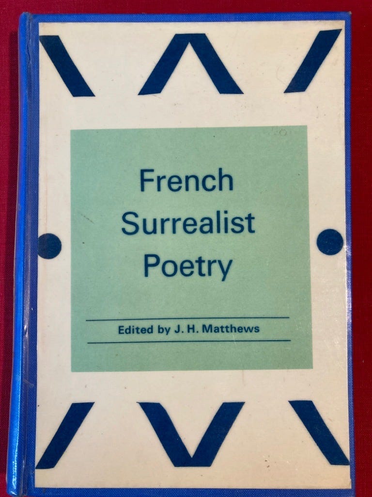An Anthology of French Surrealist Poetry. by Matthews, J H:: Good Hardback  (1966) | Plurabelle Books Ltd