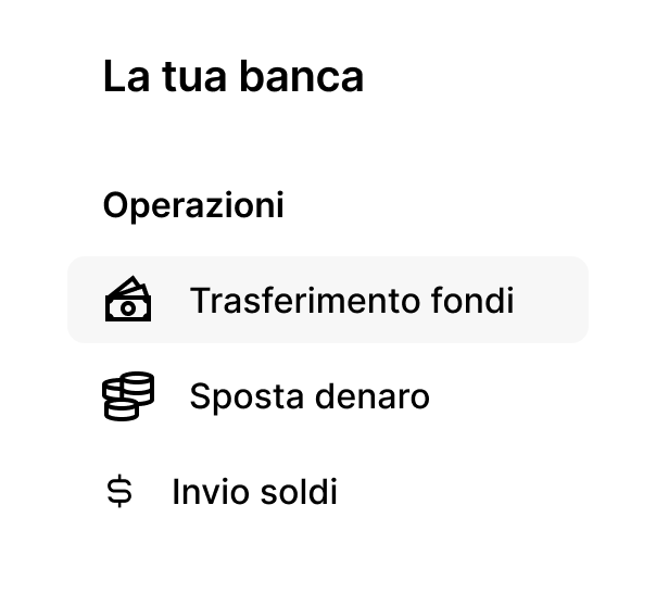 Un menu con delle azioni: trasferimento fondi, sposta denaro, invio soldi