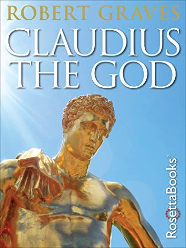 Claudius the God eBook : Graves, Robert: Books - Amazon.com