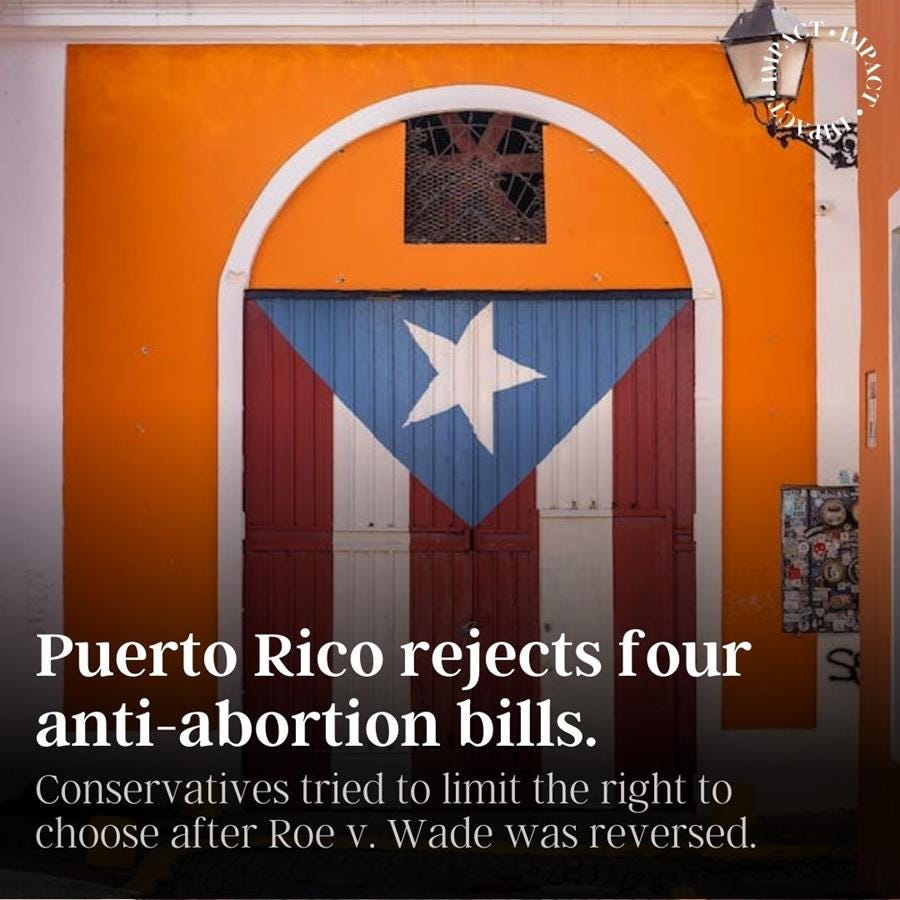 Puerto Rico rejects four anti-abortion bills.