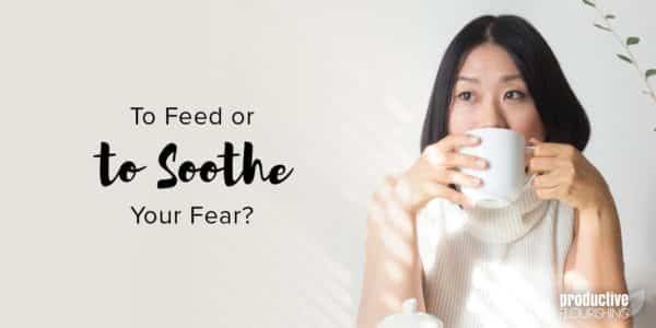 Asian woman sipping from a mug. Text overlay: To Feed or to Soothe Your Fear?