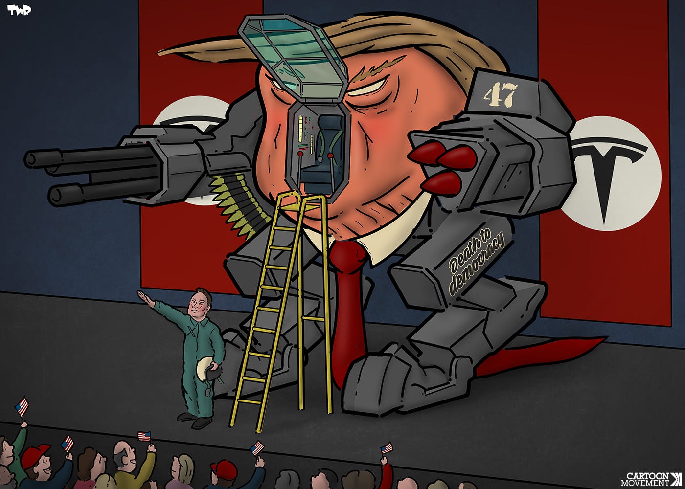 Cartoon showing a giant and heavily armed mech with the head of Donald Trump. The mouth is a cockpit with an open hatch, with a chair and buttons and levers inside. Stairs are placed facing the mech to reach the cockpit. At the bottom of the stairs is Elon Musk, making a (Hitler) salute to a happy crowd waving little US flags. In the background are red banners with white circles with the Tesla logo in it.