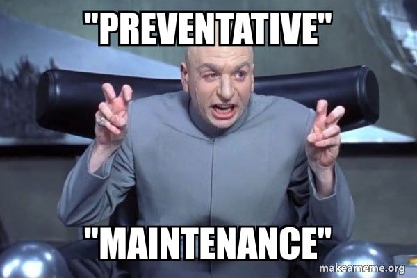 Preventative" "Maintenance"