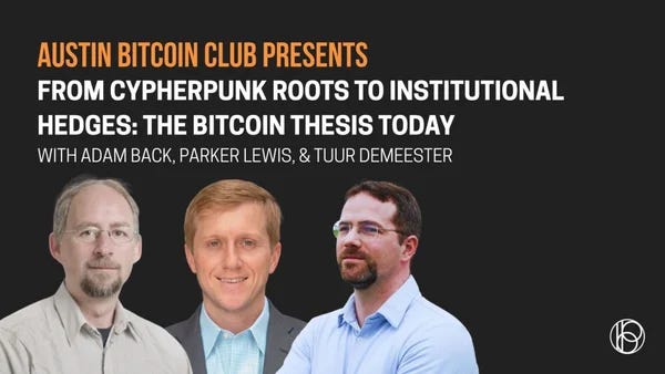 ABC Presents: Adam Back, Tuur Demeester, Parker Lewis: The Bitcoin Thesis Today