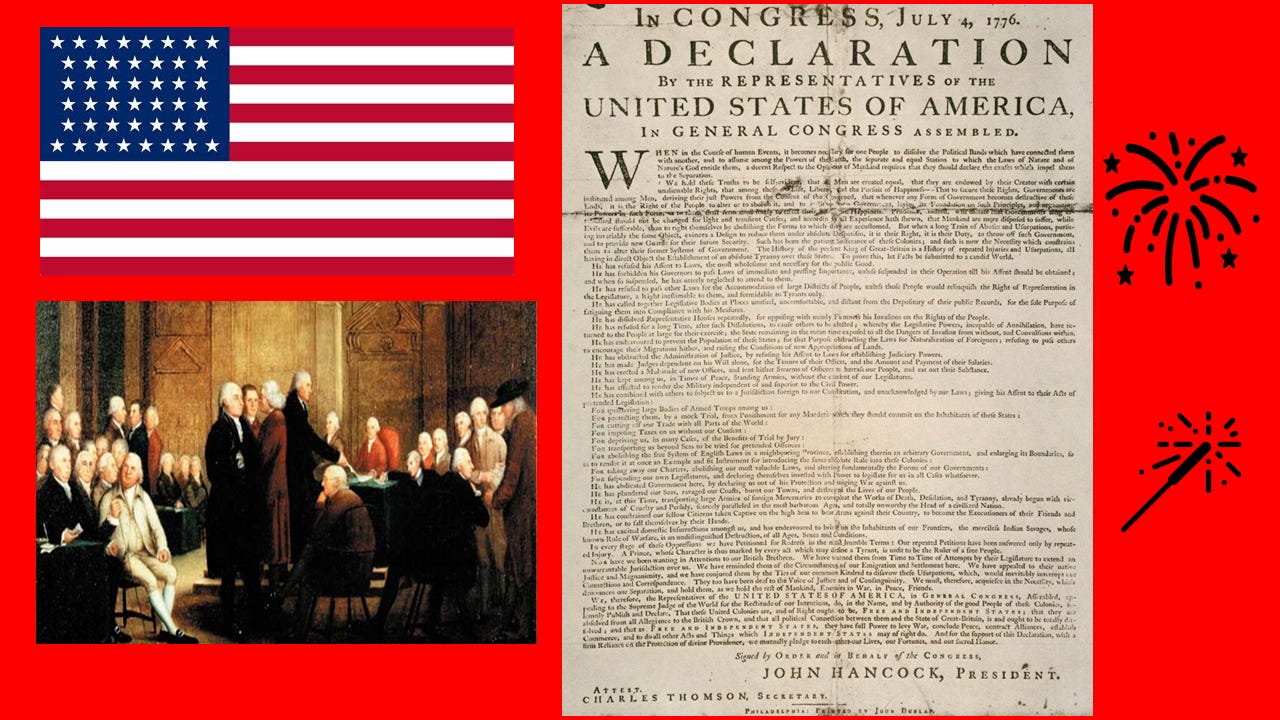 Happy Independence Day, America … the high holy day of our civic religion -- images of American Revolution and July 4 1776