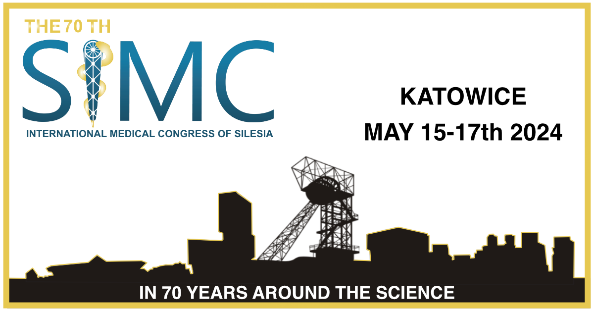 May be an image of text that says 'THE70 TH SIMC INTERNATIONAL MEDICAL CONGRESS OF SILESIA KATOWICE MAY 15-17th 2024 IN 70 YEARS AROUND THE SCIENCE'