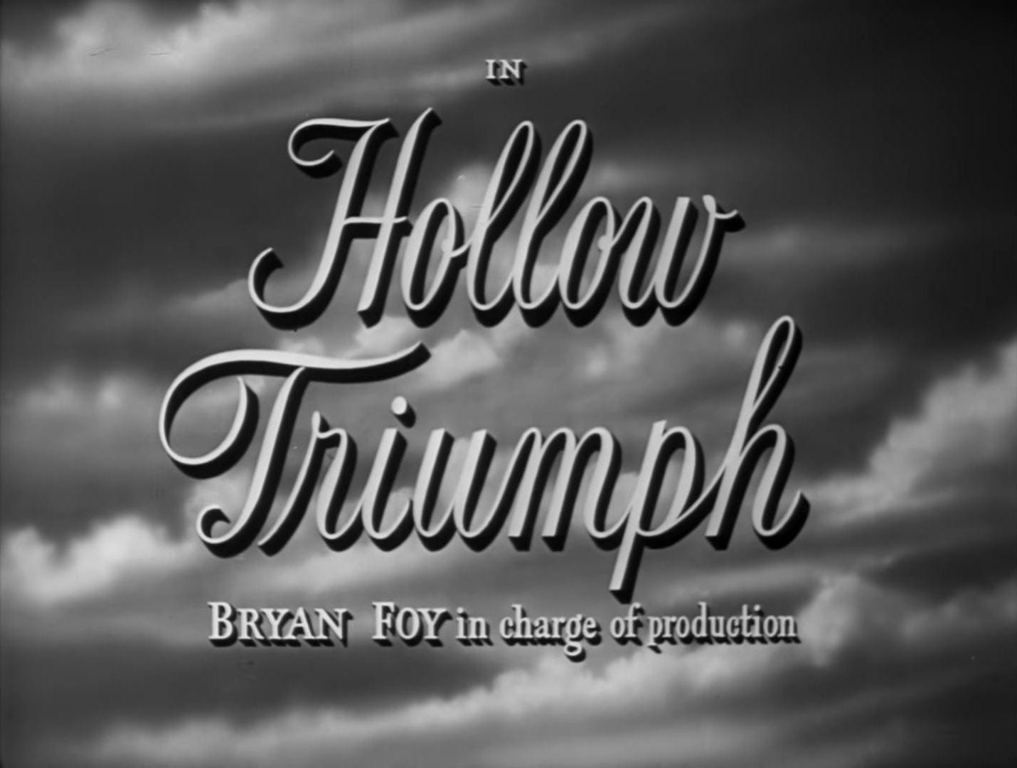 Hollow triumph (1948) title scren