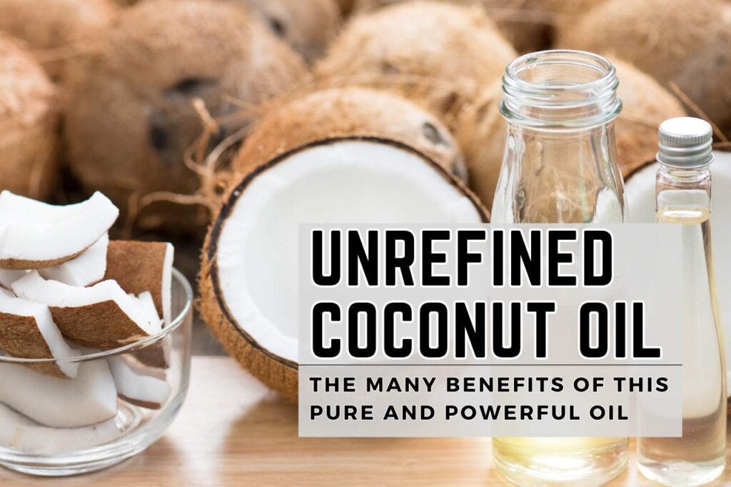 unrefined coconut oil