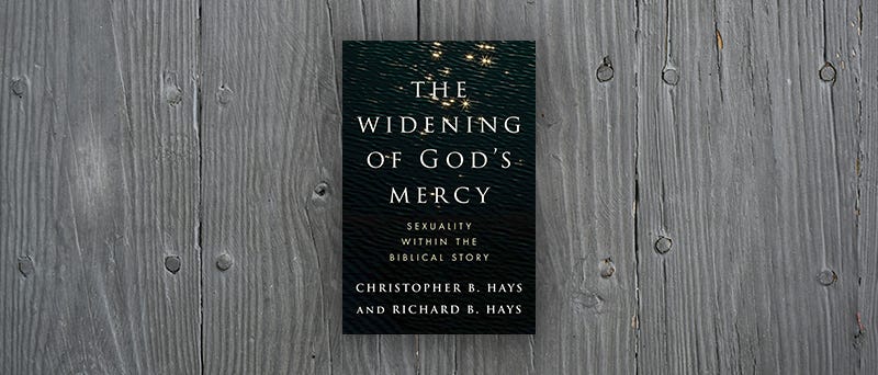 Review of The Widening of God's Mercy by Christopher B. Hays and Richard B.  Hays | The Center for Faith, Sexuality & Gender