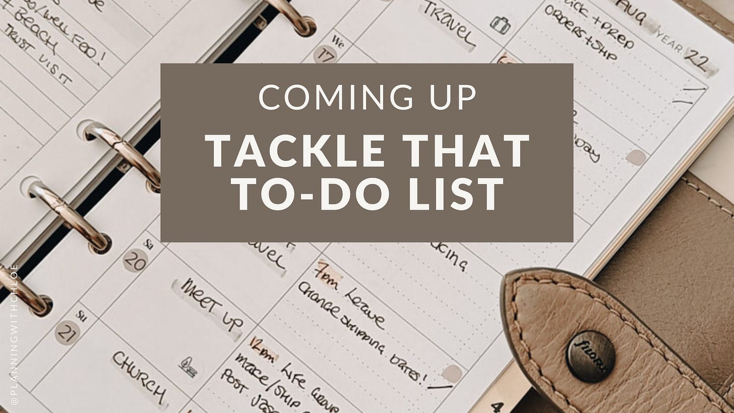 Coming up: tackle that to-do list