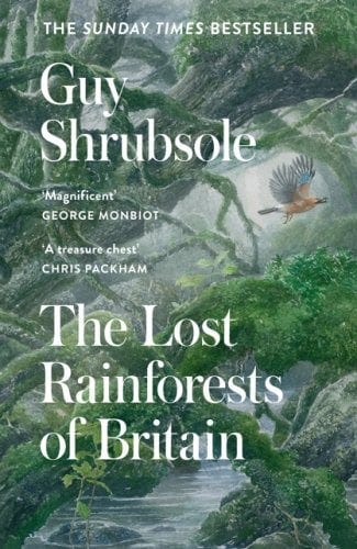 Cover of the book The Lost Rainforests of Britain