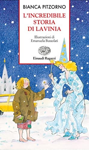 L'incredibile storia di Lavinia eBook : Pitzorno, Bianca: Amazon.it: Libri