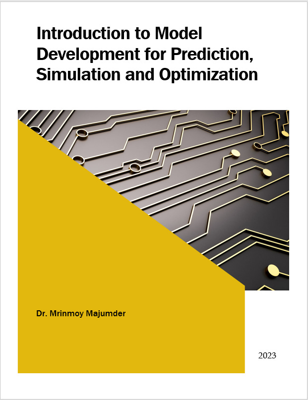 Introduction to Model Development for Prediction, Simulation and Optimization