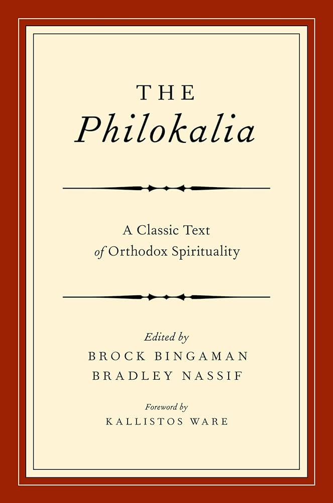 The Philokalia: A Classic Text of... by Bingaman, Brock