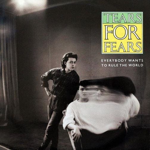 Cover art for Everybody Wants to Rule the World by Tears for Fears