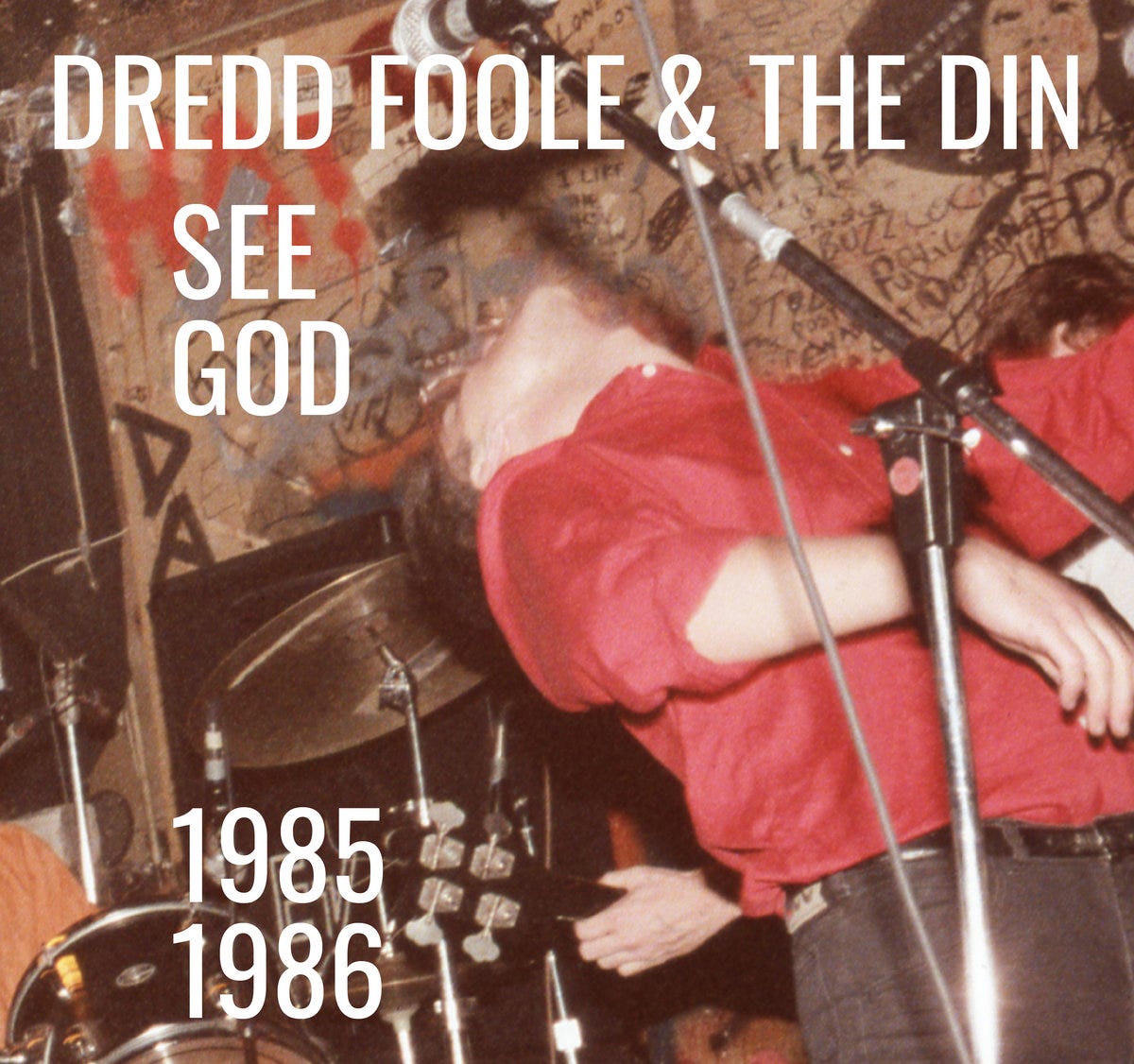 Dredd Foole & The Din - See God (1985-1986) cover