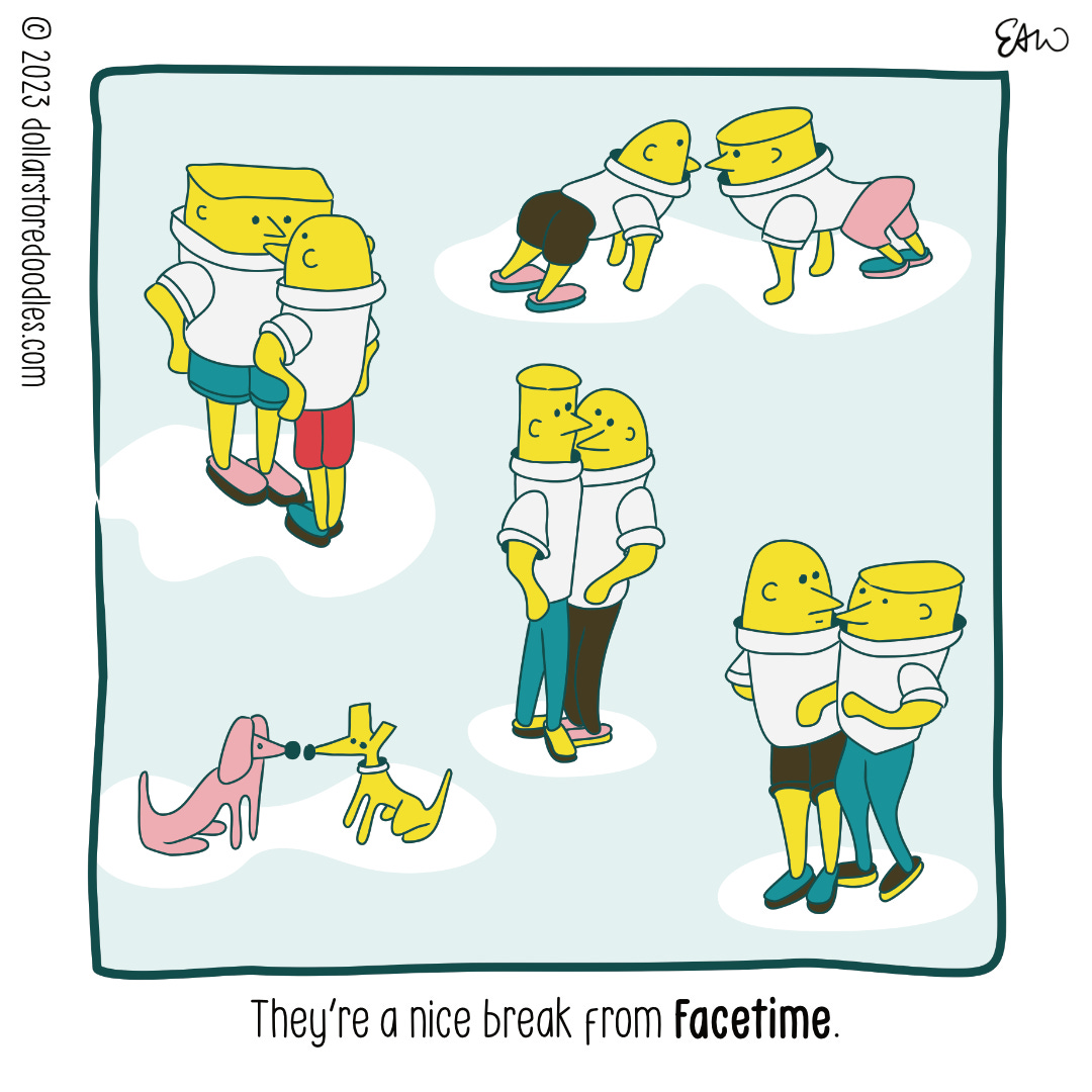 Panel 3 of 3 of a comic showing different pairs of characters, with one pair of dogs, all standing very close to each other with their noses touching. The caption below reads, "They're a nice break from FaceTime."