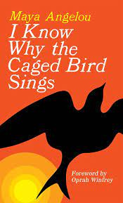 I Know Why the Caged Bird Sings: Angelou, Maya, Winfrey, Oprah:  9780345514400: Amazon.com: Books