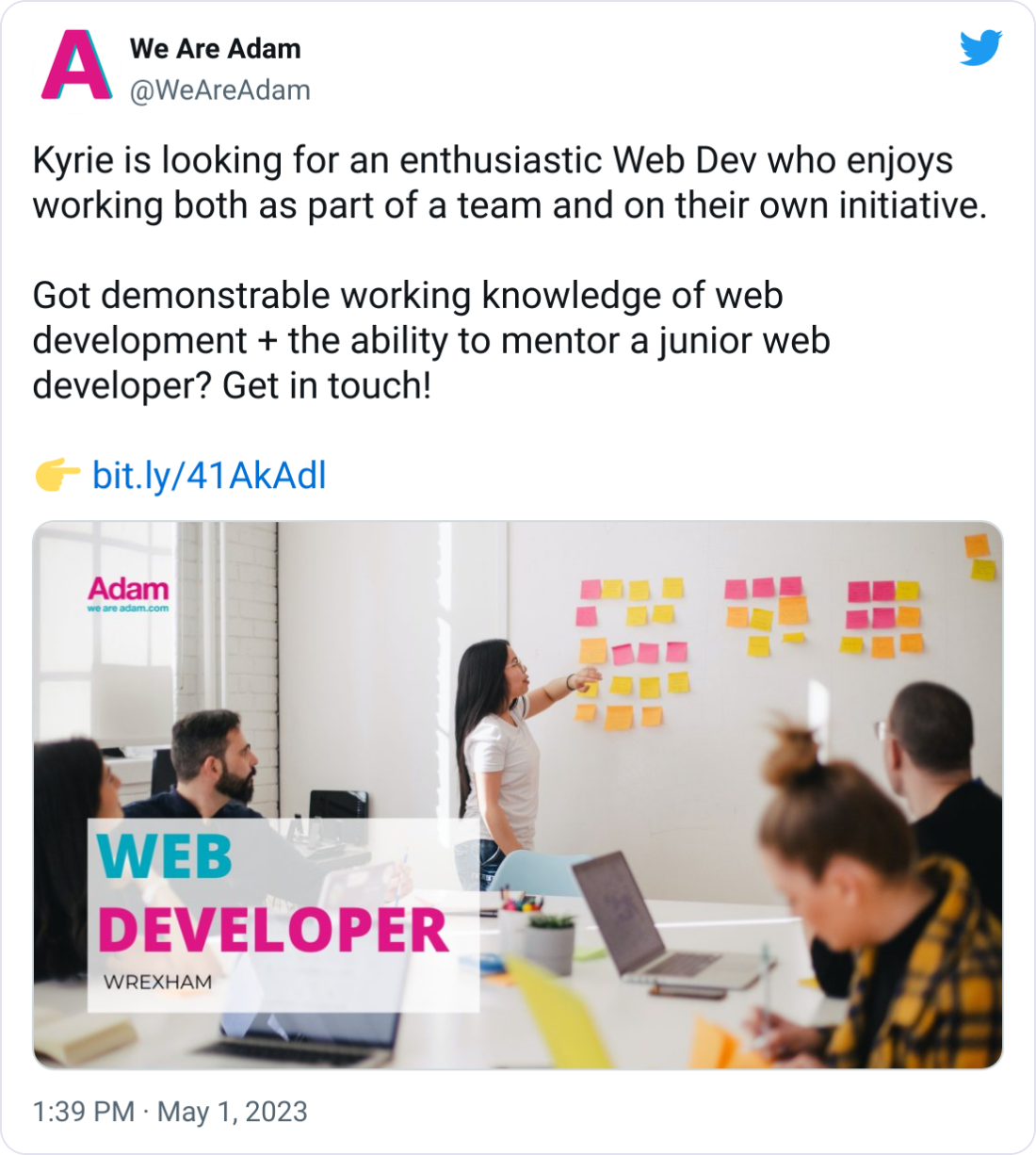 We Are Adam @WeAreAdam Kyrie is looking for an enthusiastic Web Dev who enjoys working both as part of a team and on their own initiative.   Got demonstrable working knowledge of web development + the ability to mentor a junior web developer? Get in touch! 