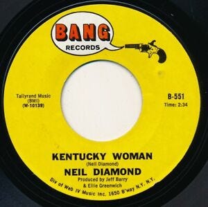 NEIL DIAMOND - KENTUCKY WOMAN / THE TIME IS NOW - BANG B-551 - 45 Record VG+ - Picture 1 of 2