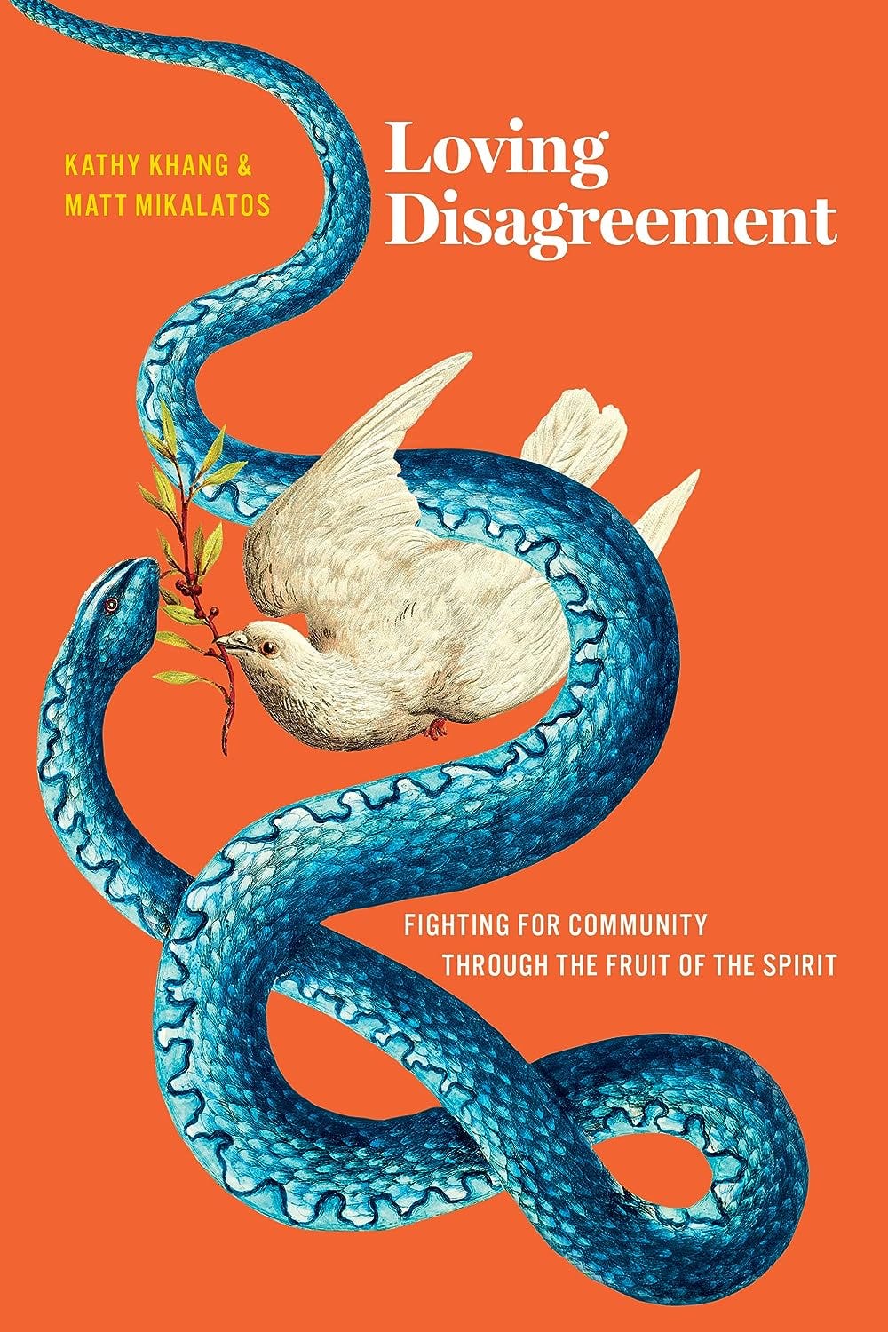 Book cover for Loving Disagreement by Kathy Khang and Matt Mikalatos