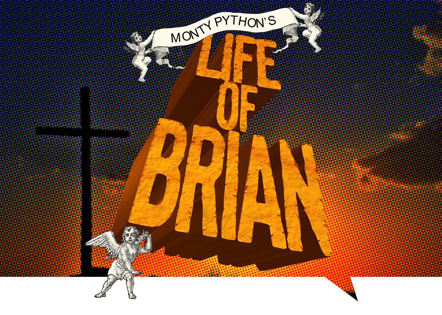 Monty Python’s Life of Brian 