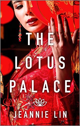 The Lotus Palace by Jeannie Lin