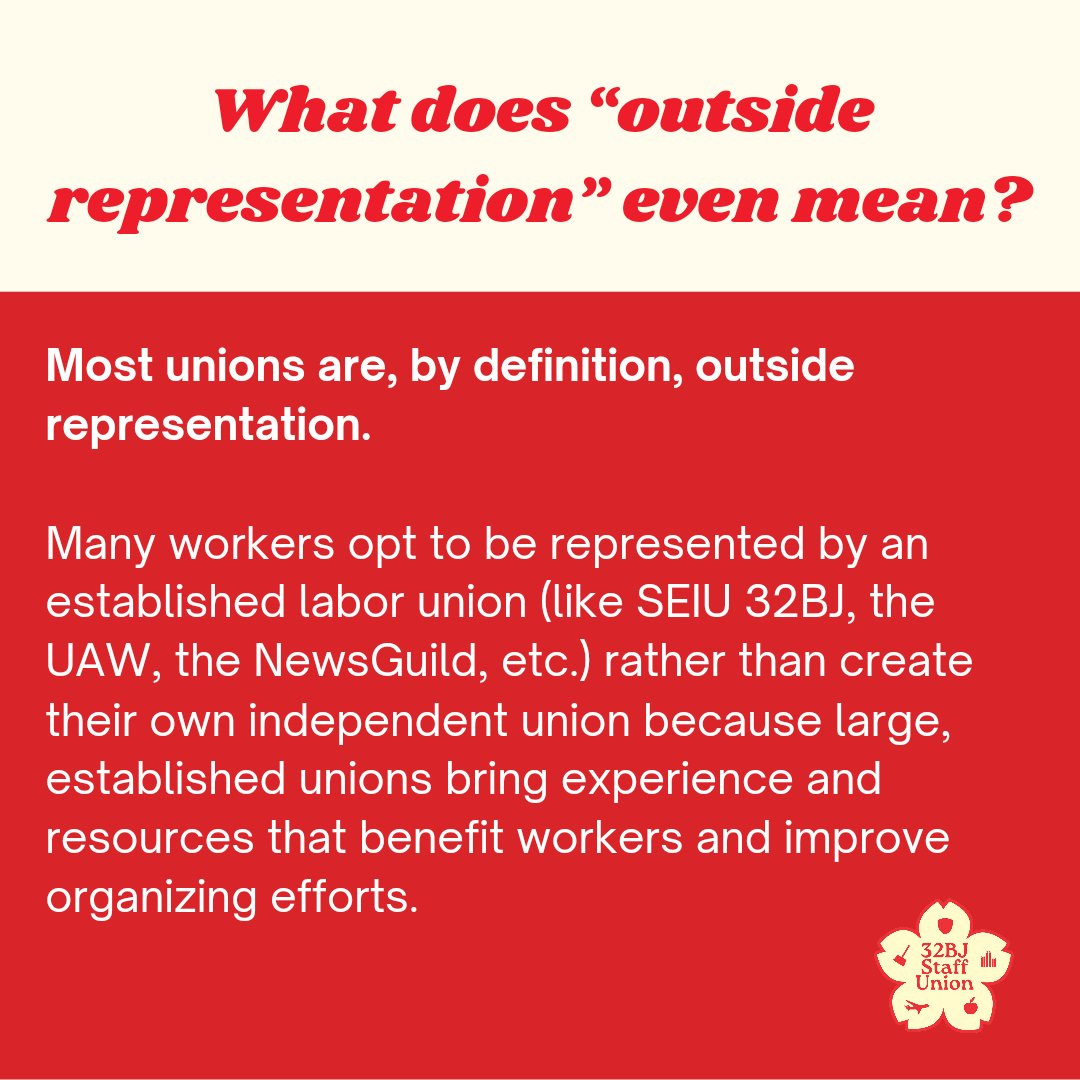 What does "outside representation" even mean?

Most unions are, by definition, outside representation.

Many workers opt to be represented by an established labor union (like SEIU 32BJ, the UAW, the NewsGuild, etc.) rather than create their own independent union because large, established unions bring experience and resources that benefit workers and improve organizing efforts.

32BJ Staff Union