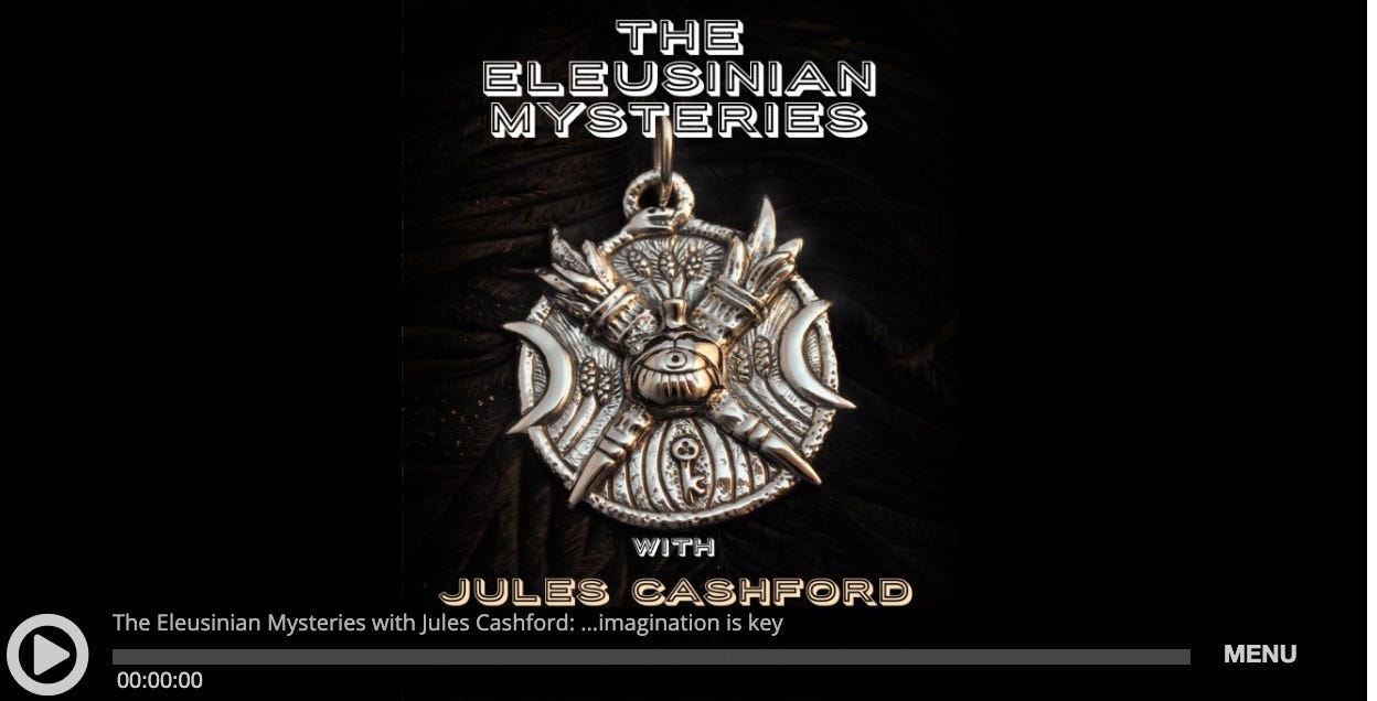 The Eleusinian Mysteries with Jules Cashford