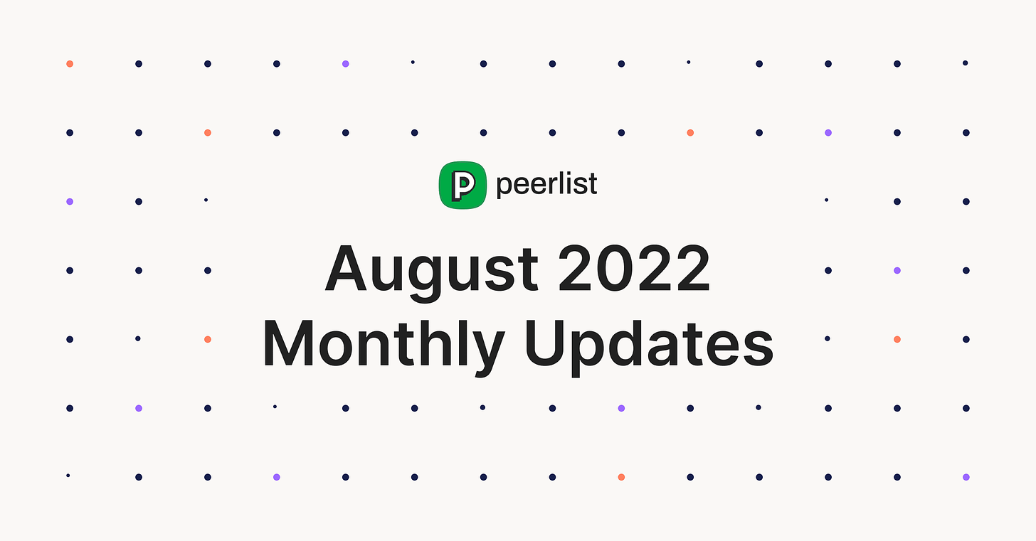 Peerlist Monthly Update: August 2022