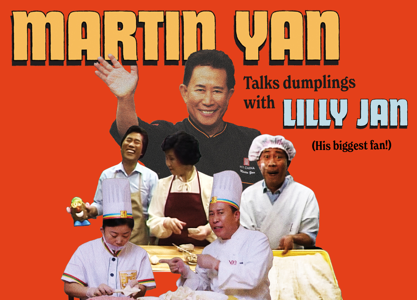 A collage of images of Martin Yan with text reading Martin Yan talks dumplings with Lilly Jan (his biggest fan!)
