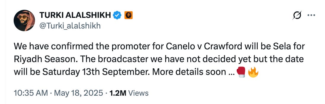 @Turki_alalshikh We have confirmed the promoter for Canelo v Crawford will be Sela for Riyadh Season. The broadcaster we have not decided yet but the date will be Saturday 13th September. More details soon …🥊🔥