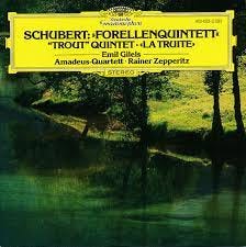 Schubert, Emil Gilels, Amadeus-Quartett, Rainer Zepperitz –  "Forellenquintett" = "Trout" Quintet = "La Truite" (CD) - Discogs