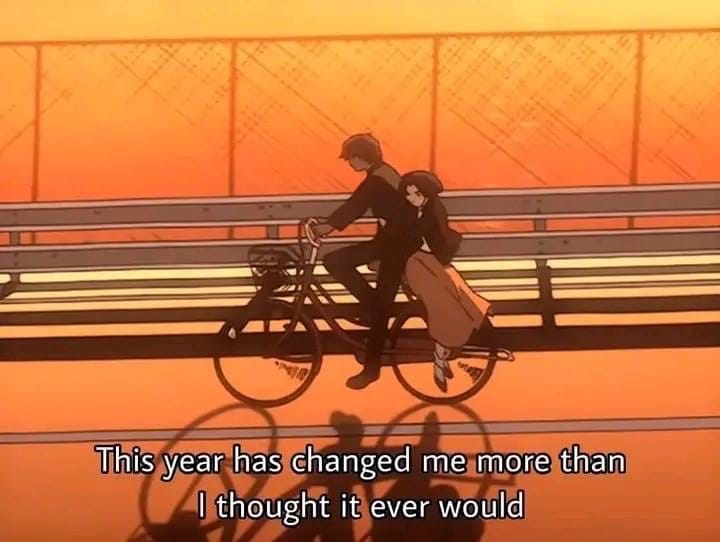 animated clip with a boy riding a bicycle and a girl seated behind him and text: this year has changed me more than I thought it would.