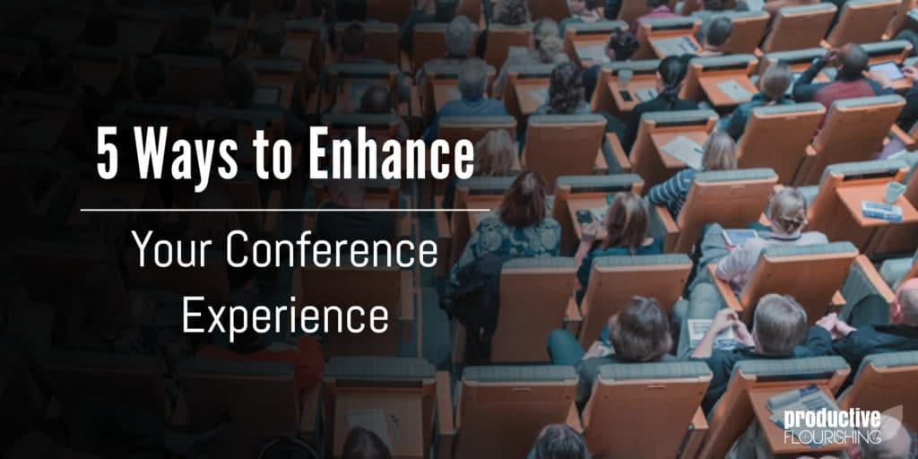 //productiveflourishing.com/conference-experience/
