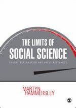 The Limits of Social Science: Causal Explanation and Value Relevance ...