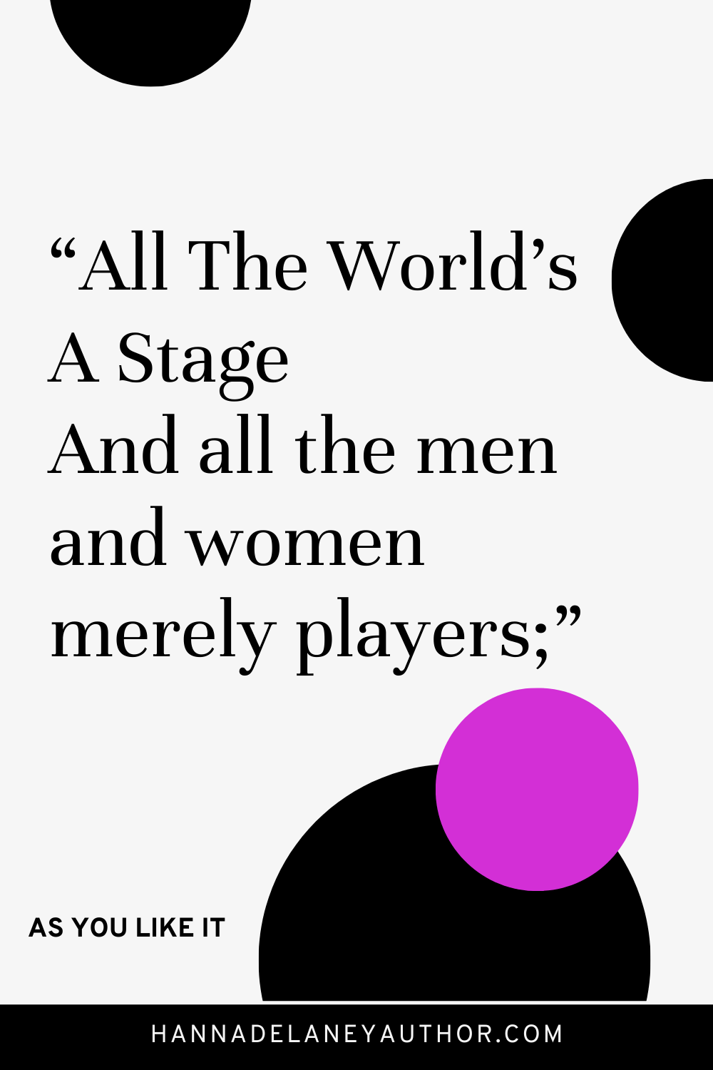 all the world's a stage and all the men and women are merely players