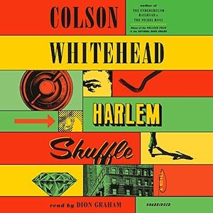 cover of Harlem Shuffle by Colson Whitehead