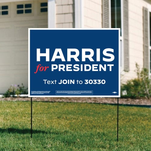 Blue Harris for President yard sign with text hotline number