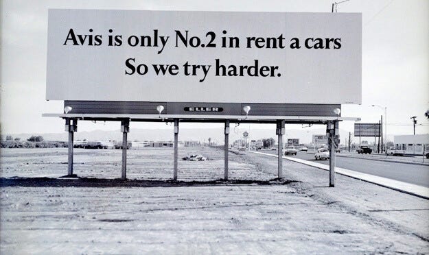 The greatest print ad campaign ever made... Avis We Try Harder