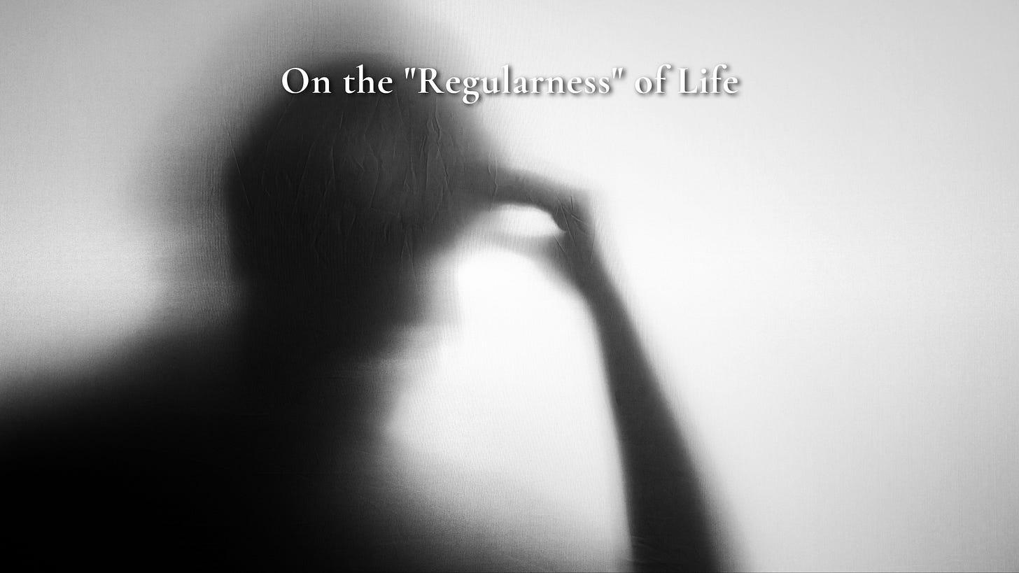 Banner Image: On the "regularness" of Life.