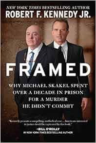 Framed: Why Michael Skakel Spent Over a Decade in Prison For a Murder ...