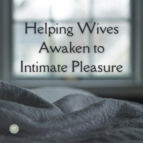 Helping Wives Awaken to Intimate Pleasure a discussion with Gary Thomas, Juli Slattery, Debra Fileta, and Belah Rose