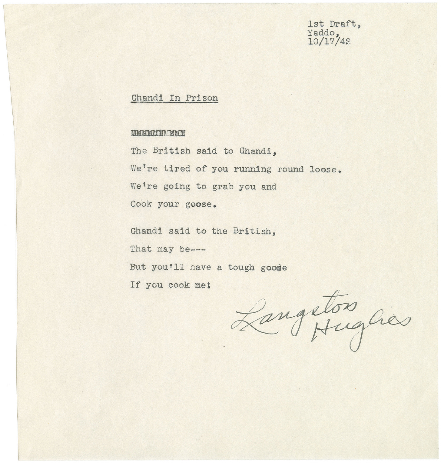 Langston Hughes, Gandhi in Prison (1st Draft, Yaddo, 10/17/42), (drafts, typescript and carbon, corrected), 1942-1953 [Langston Hughes papers, JWJ MSS 26, Poems, Single Poems, Box 373, folder 6130, Yale University Library, Beinecke Rare Book and Manuscript Library, New Haven, CT]