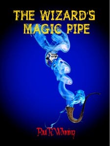 The Wizard’s Magic Pipe