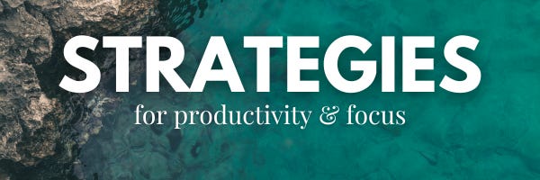 Strategies for productivity & focus. Ocean background