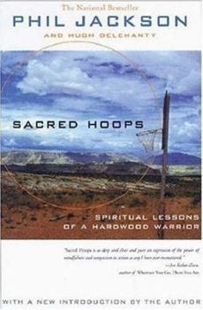 Paperback Sacred Hoops: Spiritual Lessons of a Hardwood Warrior Book