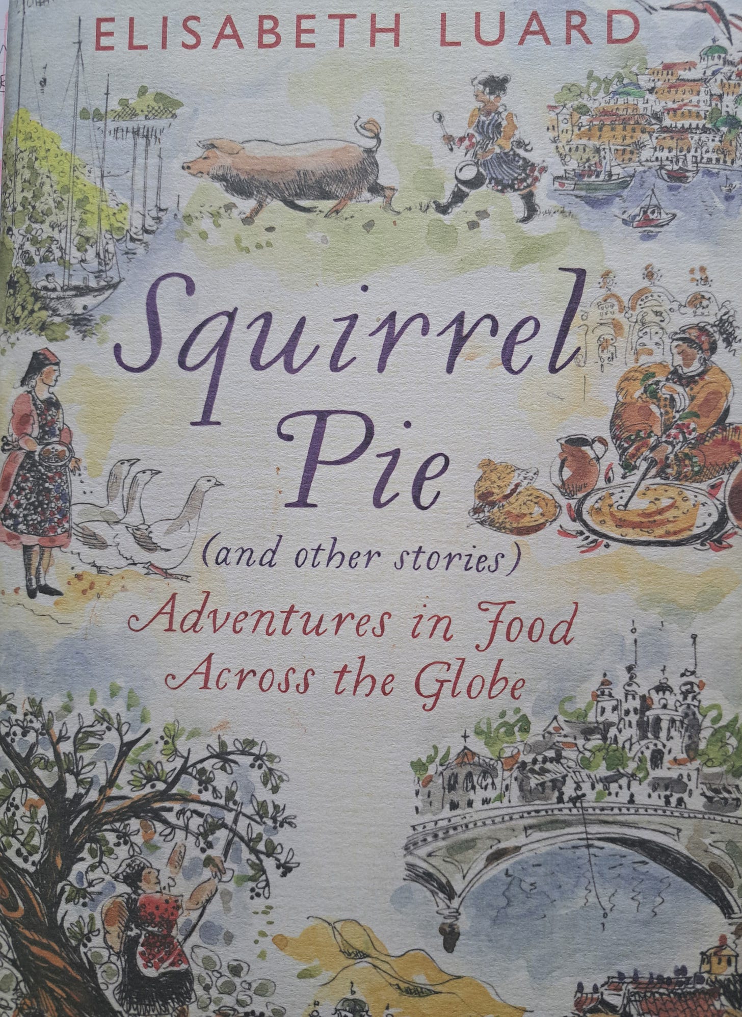 Elisabeth Luard, Squirrel Pie book cover