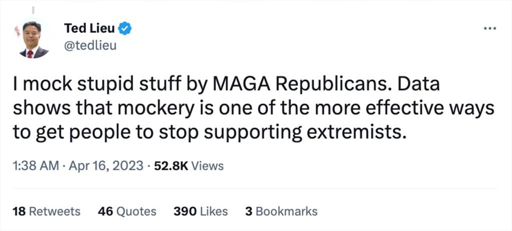 Lieu tweets "I mock stupid stuff by MAGA Republicans. Dad shows that mockery is one of the more effective ways to get people to stop supporting extremists."