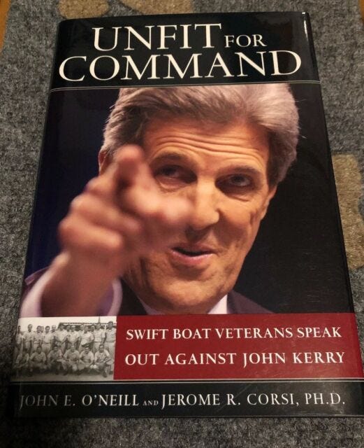 Unfit for Command : Swift Boat Veterans Speak Out Against John Kerry | eBay